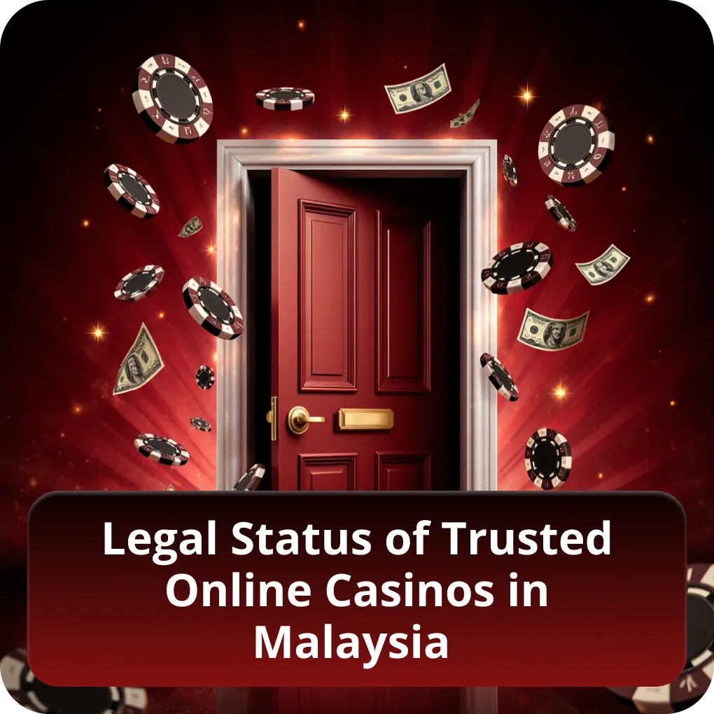 Legal Status of Trusted Online Casinos in Malaysia