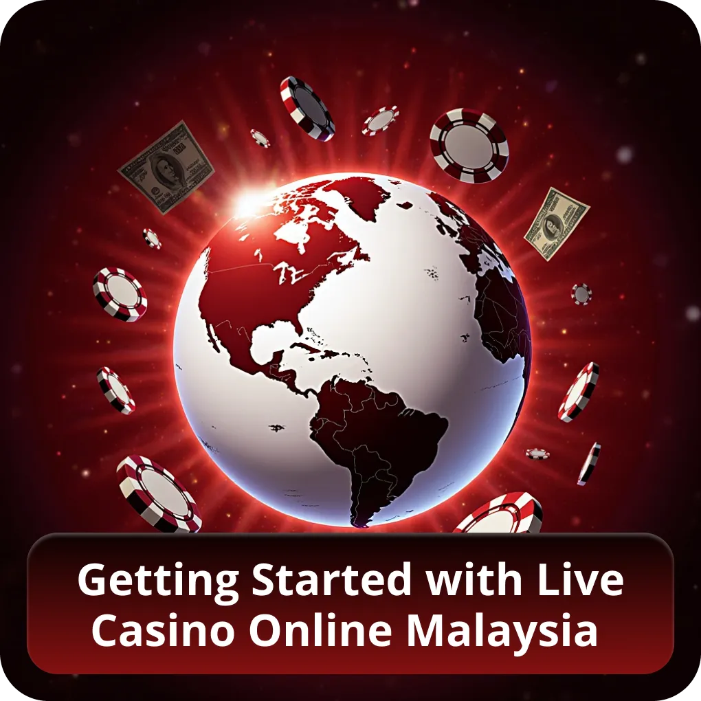 Getting Started with Live Casino Online Malaysia